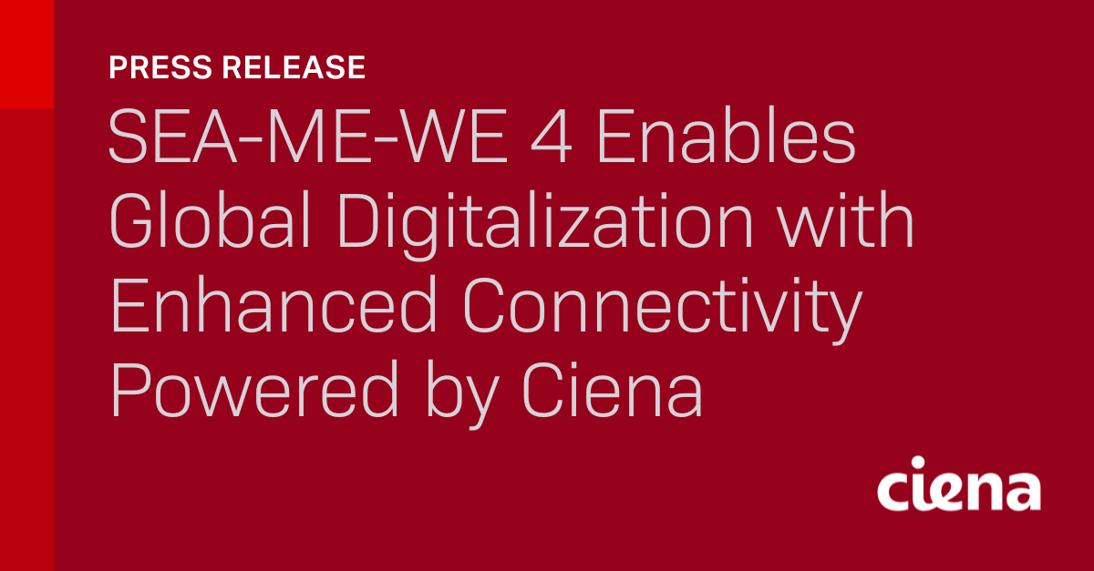 SEA ME WE 4 Enables Global Digitalization with Enhanced